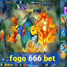 fogo 666 bet